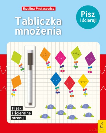 Tabliczka mnożenia. Pisz i ścieraj! [KSIĄŻKA]