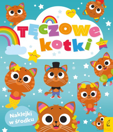 Tęczowe kotki. Tęczowe zwierzaki - Ewelina Protasewicz [KSIĄŻKA]