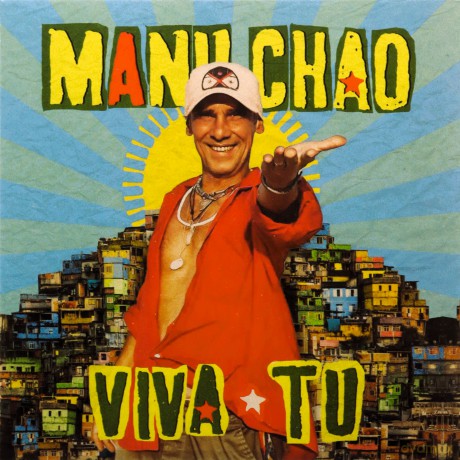 Manu Chao: Viva Tu [CD]