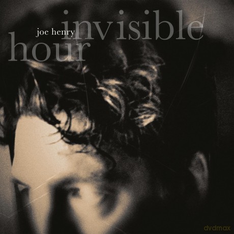 Henry, Joe: Invisible Hour (digipack) [CD]