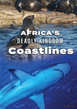 Africa's Deadly Kingdom: Coastlines [DVD]