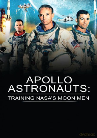 Apollo Astronauts: Training Nasa's Moon Men [DVD]