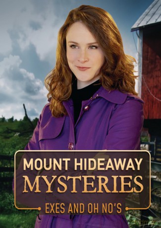 Mount Hideaway Mysteries: Exes And Oh No'S [DVD]