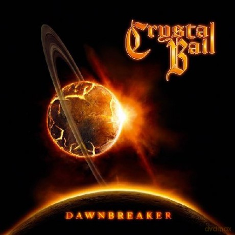 Crystal Ball: Dawnbreaker (Limited Edition) [CD]
