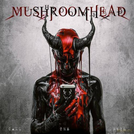 Mushroomhead: Call The Devil  [CD]