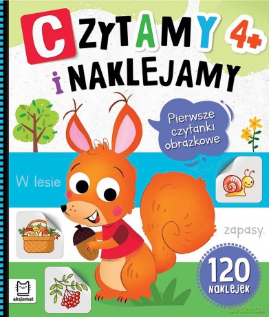 Czytamy i naklejamy. Pierwsze czytanki obrazkowe 4+ - Agnieszka Bator [KSIĄŻKA]