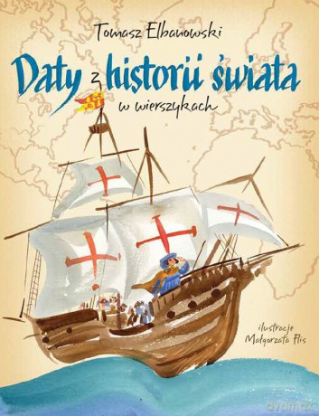 Daty świata w wierszykach - Tomasz Elbanowski [KSIĄŻKA]