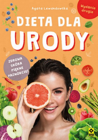 Dieta dla urody - Agata Lewandowska [KSIĄŻKA]