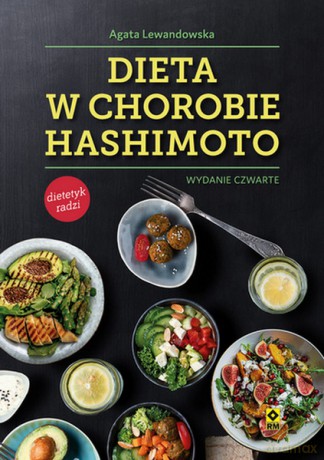Dieta w chorobie Hashimoto - Agata Lewandowska [KSIĄŻKA]