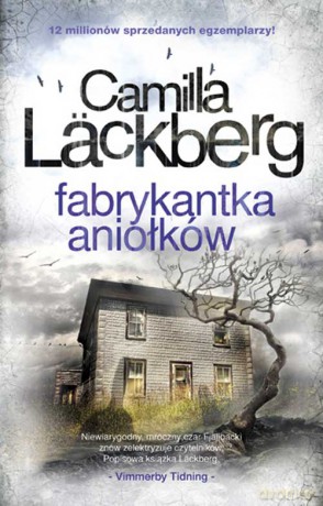 Fabrykantka aniołków. Fjällbacka (Tom 8) - Camilla Läckberg [KSIĄŻKA]