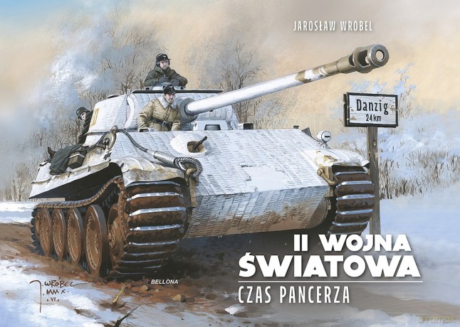 II wojna światowa. Czas pancerza - Jarosław Wróbel [KSIĄŻKA]