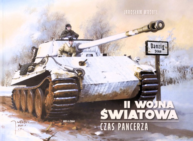 II wojna światowa. Czas pancerza - Jarosław Wróbel [KSIĄŻKA]