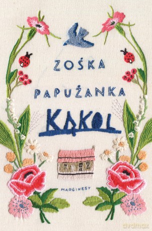 Kąkol - Zośka Papużanka [KSIĄŻKA]