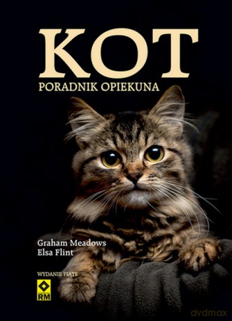 Kot. Poradnik opiekuna - Graham Meadows, Elsa Flint [KSIĄŻKA]