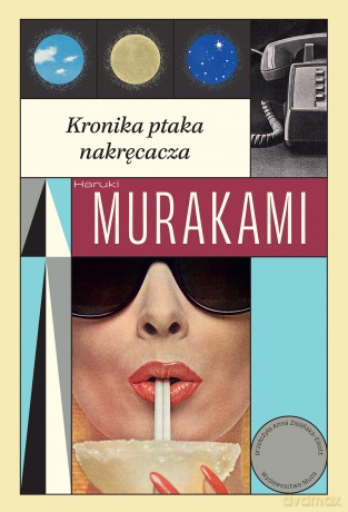 Kronika ptaka nakręcacza - Haruki Murakami [KSIĄŻKA]