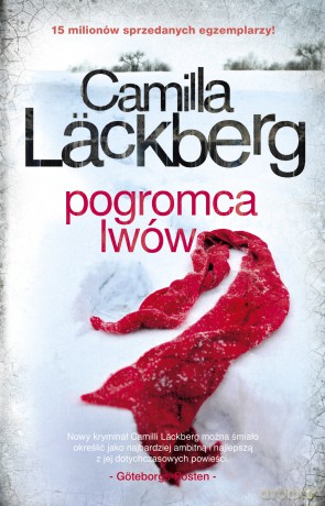 Pogromca lwów. Fjällbacka (Tom 9) - Camilla Läckberg [KSIĄŻKA]