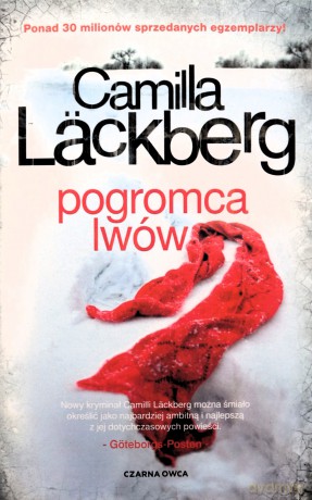 Pogromca lwów. Fjällbacka (Tom 9) - Camilla Läckberg [KSIĄŻKA]