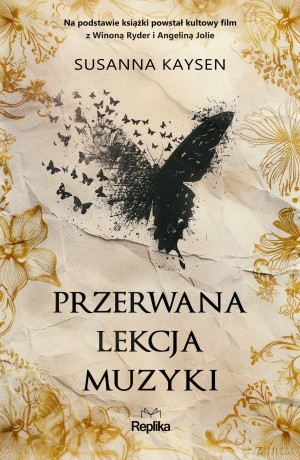 Przerwana lekcja muzyki - Susanna Kaysen [KSIĄŻKA]
