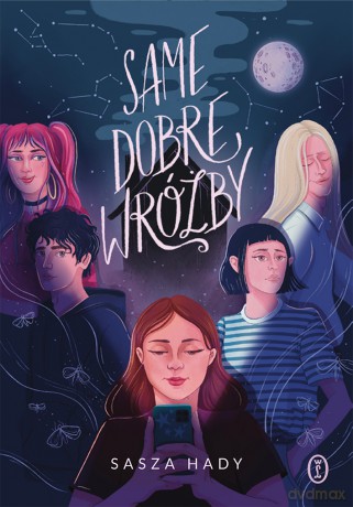 Same dobre wróżby - Sasza Hady [KSIĄŻKA]