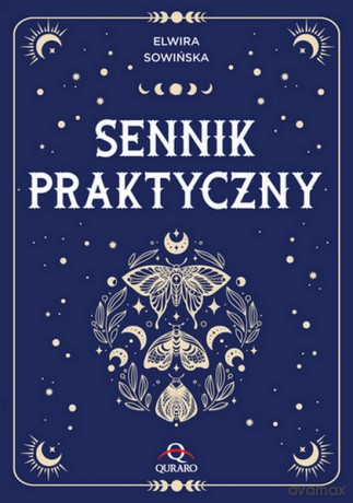 Sennik praktyczny - Elwira Sowińska [KSIĄŻKA]