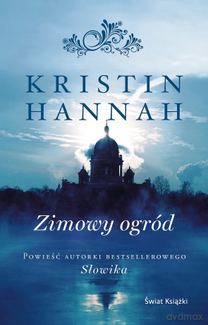 Zimowy ogród - Kristin Hannah [KSIĄŻKA]