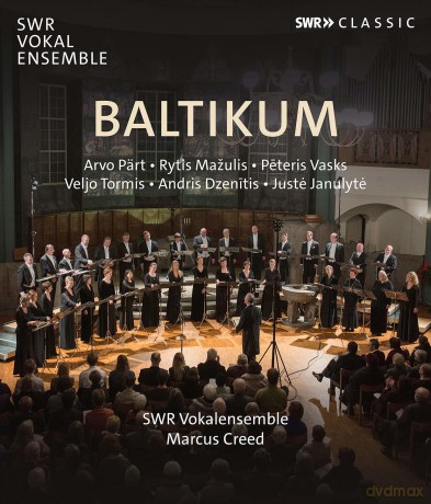 SWR Vokalensemble - Marcus Creed: Baltikum [Blu-Ray]