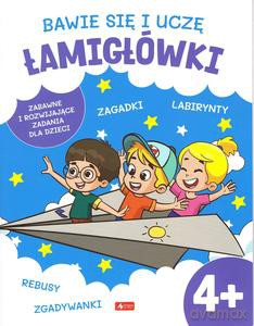 Bawię się i uczę. Łamigłówki 4+ [KSIĄŻKA]