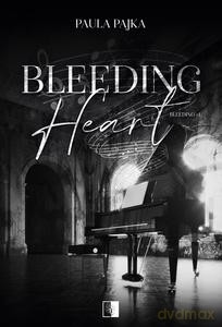 Bleeding (Tom 1) Bleeding Heart - Pajka Paula [KSIĄŻKA]