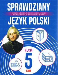 Sprawdziany dla klasy 5. Język polski [KSIĄŻKA]