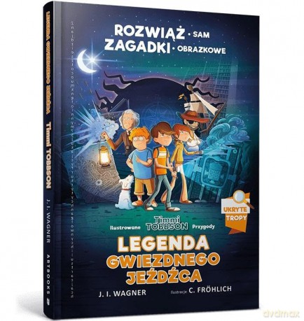 Timmi Tobbson Legenda Gwiezdnego Jeźdźca - J. I. Wagner [KSIĄŻKA]