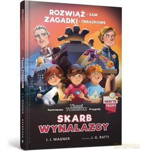 Timmi Tobbson Skarb wynalazcy - J. I. Wagner [KSIĄŻKA]