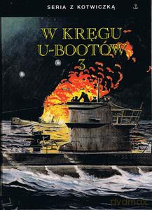 W kręgu U-bootów 3 - G. Lassen, A. Brandi [KSIĄŻKA]