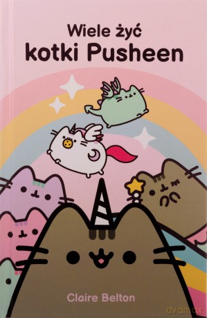 Wiele żyć kotki Pusheen - Claire Belton [KSIĄŻKA]