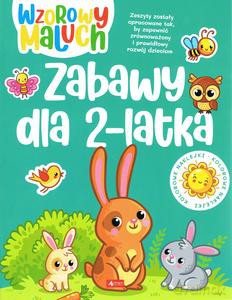 Wzorowy maluch. Zabawy 2-latka [KSIĄŻKA]
