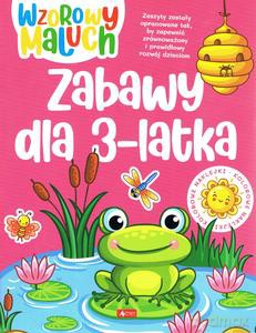 Wzorowy maluch. Zabawy 3-latka [KSIĄŻKA]