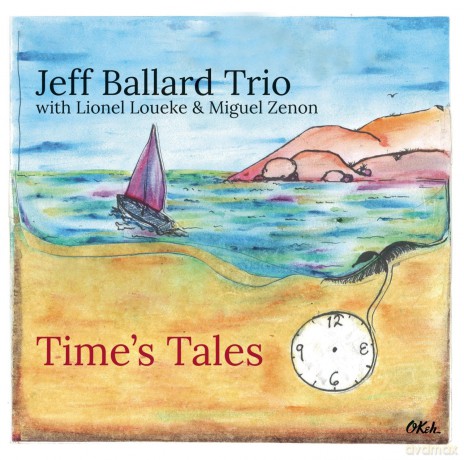 Jeff Ballard: Time's Tales [CD]