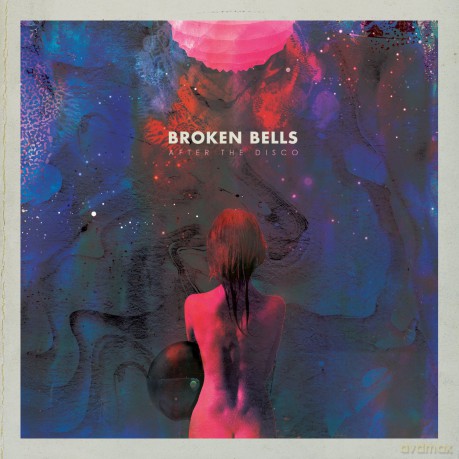 Broken Bells: After The Disco [CD]