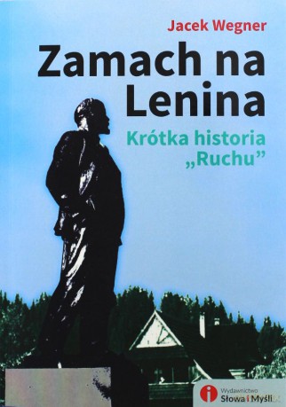 Zamach na Lenina - Jacek Wegner [KSIĄŻKA]