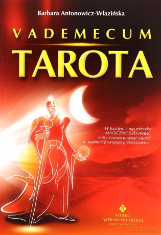 Vademecum Tarota - Barbara Antonowicz-Wlazińska [KSIĄŻKA]