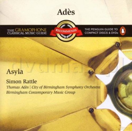 Simon Rattle-City Of Birmingham Symph. Orch: Recommends Ades: Asyla [CD]