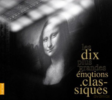 Les 10 Plus Grandes Emotions Classiques [CD]