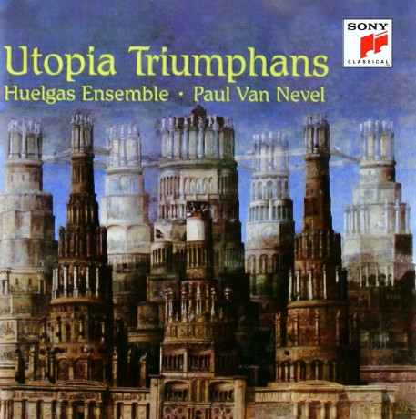 Paul Van Nevel: Utopia Triumphans - The Great Polyphony Of The Renaissance [CD]