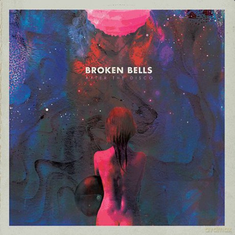 Broken Bells: After The Disco [CD]
