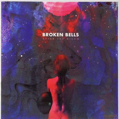 Broken Bells: After The Disco [CD]