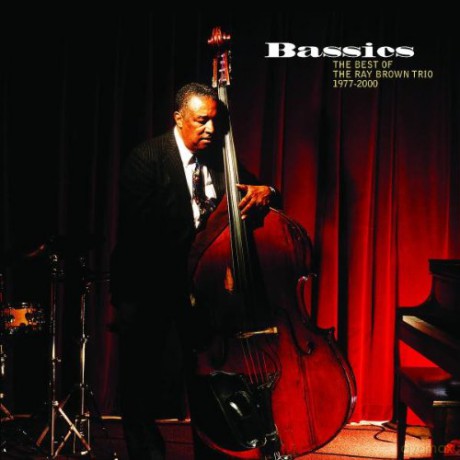 Ray Brown: Bassics:The Best Of The Ray Brown Trio [2CD]