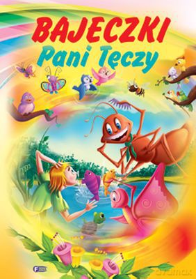 Bajeczki Pani Tęczy [KSIĄŻKA]