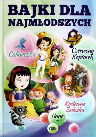 Bajki Dla Najmłodszych [KSIĄŻKA]