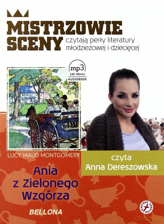 Ania Z Zielonego Wzgórza - Lucy Maud Montgomery [Audiobook]
