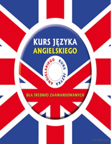 Kurs Języka Angielskiego Dla Średniozaawansowanych - Dorota Olga Olszewska, Monika Von Basse [AUDIOBOOK]