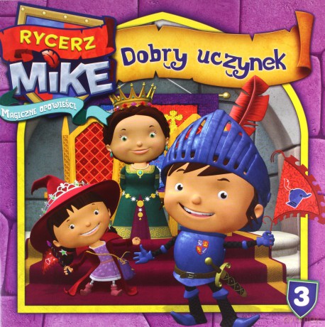 Dobry Uczynek Rycerz Mike 3 [KSIĄŻKA]